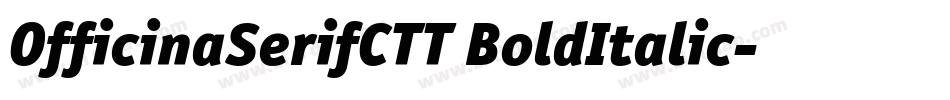 OfficinaSerifCTT BoldItalic字体转换